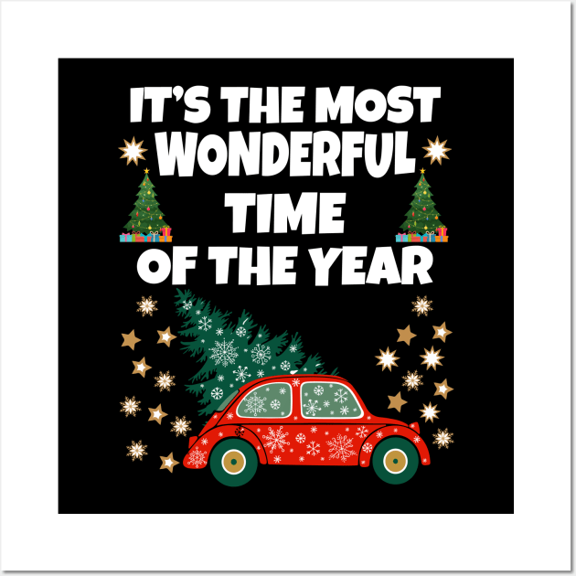 Most Wonderful Time Of The Year Wall Art by Work Memes